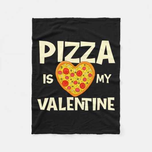 Zza Is My Valentine Zza Ker Food Lover Fleecedecke (Vorderseite)