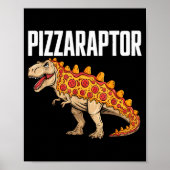 Zza T-rex Dino Fast Food Funny Zza Dinosaur Poster (Vorne)